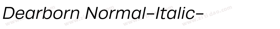Dearborn Normal-Italic字体转换